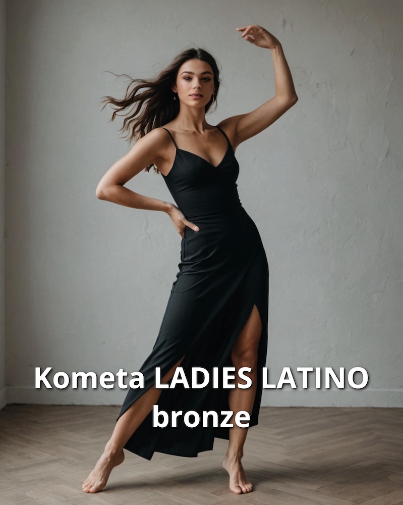 Kometa latino ladies bronze Latino Dance pro ženy začátečnice